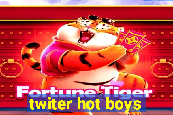 twiter hot boys